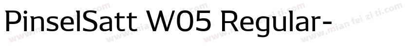 PinselSatt W05 Regular字体转换